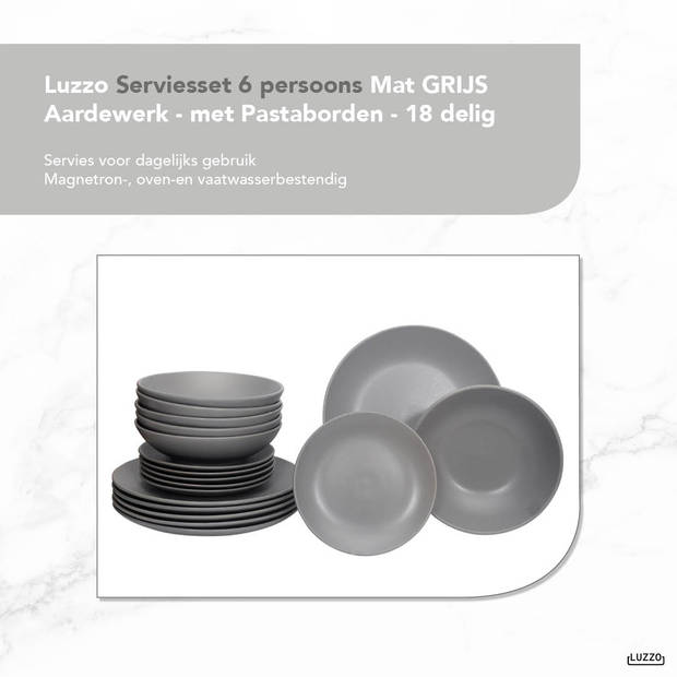 Luzzo® Serviesset 6 persoons Mat Grijs Aardewerk - Pastaborden 18 dlg