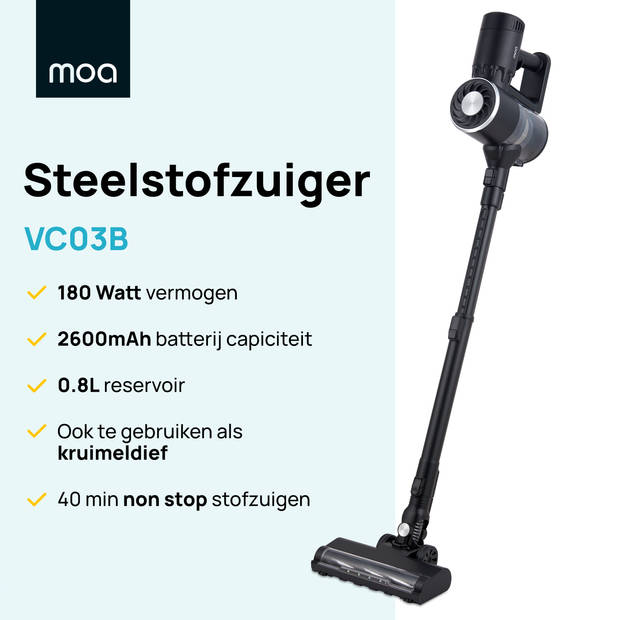 MOA Steelstofzuiger Ultra - 2-in-1 - Kruimeldief - Draadloos - 180 Watt - Zonder zak - Zwart - VC03B