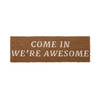 Present Time - Deurmat Come In We're Awesome - Bruin - 75x25x1,5cm