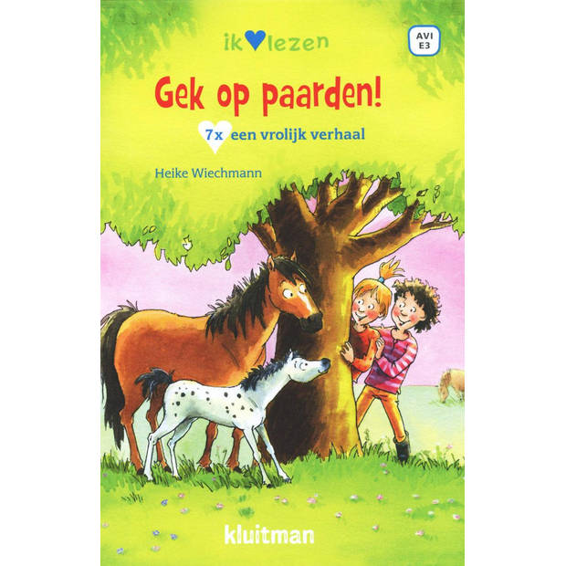 Gek op paarden! 7x een vrolijk verhaal