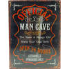 Metalen wandbord - Metal Sign - Man Cave - 33 x 25 cm