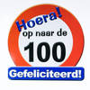 Huldeschild op naar de 100! - Feestdecoratieborden