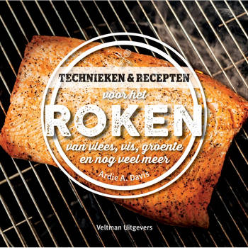 Technieken & recepten voor het roken van vlees, vis, groente